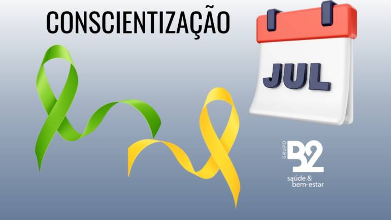 As Cores de Julho – A campanha das cores no mês de julho traz o verde e o amarelo para promover mais consciência sobre a saúde oncológica e do sangue